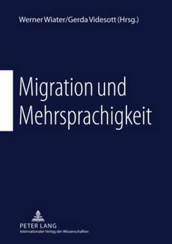 Migration und Mehrsprachigkeit