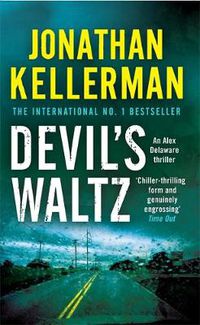 Cover image for Devil's Waltz (Alex Delaware series, Book 7): A suspenseful psychological thriller