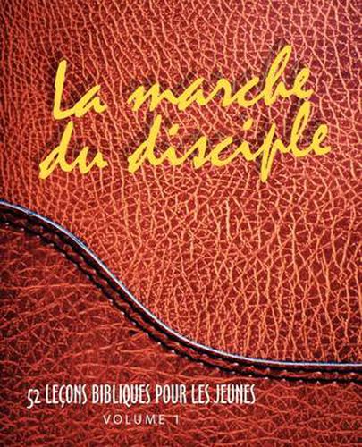 Cover image for MARCHE DU DISCIPLE, LA (French: The Disciple's Walk)