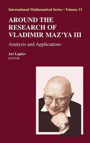 Cover image for Around the Research of Vladimir Maz'ya III: Analysis and Applications