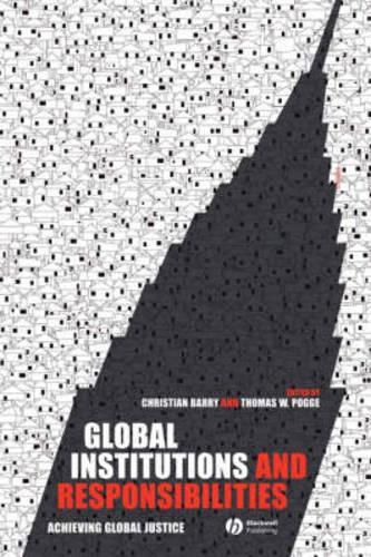 Cover image for Global Institutions and Responsibilities: Achieving Global Justice