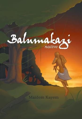 Cover image for Balumakazi: Native