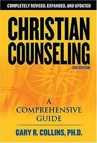 Cover image for Christian Counseling 3rd Edition: Revised and Updated