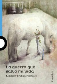 Cover image for La Guerra Que Salvo Mi Vida (the War That Saved My Life)