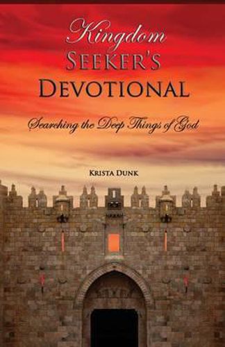 Cover image for Kingdom Seeker's Devotional: Searching the Deep Things of God