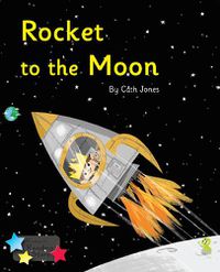 Cover image for Rocket to the Moon: Phonics Phase 3