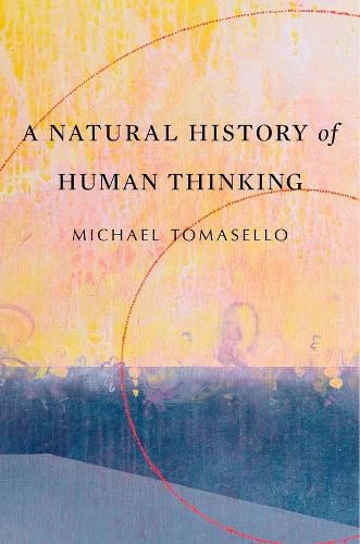 Cover image for A Natural History of Human Thinking