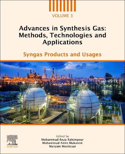 Cover image for Advances in Synthesis Gas: Methods, Technologies and Applications: Syngas Products and Usages