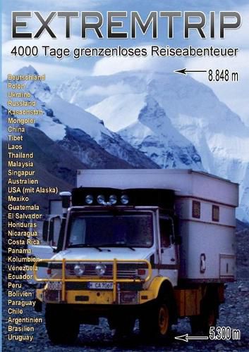 Cover image for Extremtrip: 4000 Tage grenzenloses Reiseabenteuer