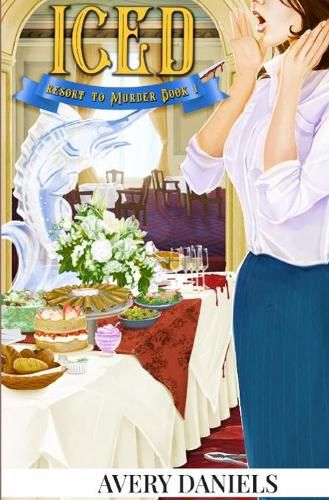 Cover image for Iced: A Resort to Murder Mystery