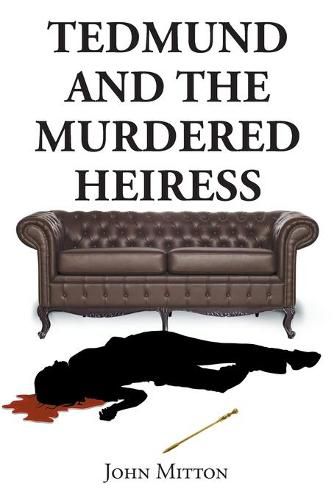 Cover image for Tedmund and the Murdered Heiress