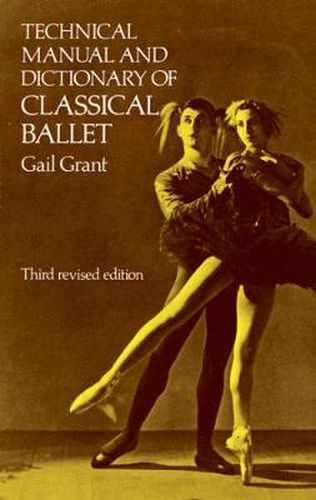 Cover image for Technical Manual and Dictionary of Classical Ballet