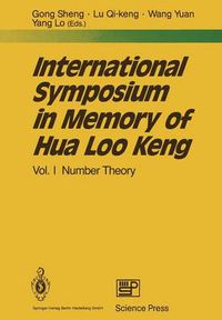 Cover image for International Symposium in Memory of Hua Loo Keng: Volume I Number Theory