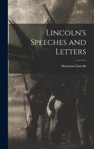 Cover image for Lincoln's Speeches and Letters