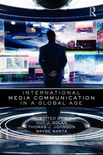 Cover image for International Media Communication in a Global Age