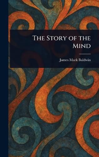 Cover image for The Story of the Mind