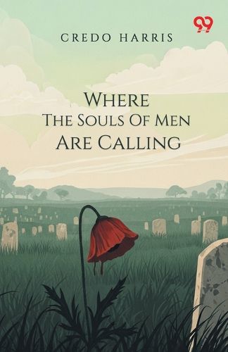 Cover image for Where The Souls Of Men Are Calling (Edition1)