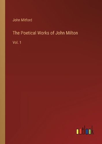 The Poetical Works of John Milton