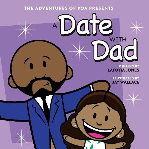 A Date With Dad: The Adventures of Poa Presents