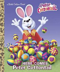 Cover image for Here Comes Peter Cottontail Little Golden Book (Peter Cottontail)