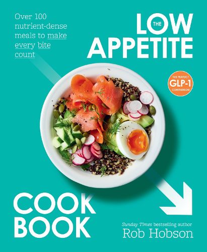 Cover image for The Low Appetite Cookbook