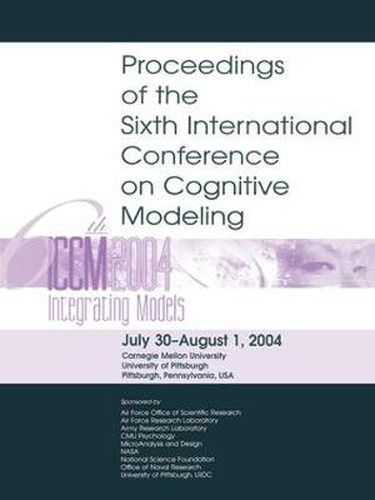 Cover image for Sixth International Conference on Cognitive Modeling: ICCM - 2004