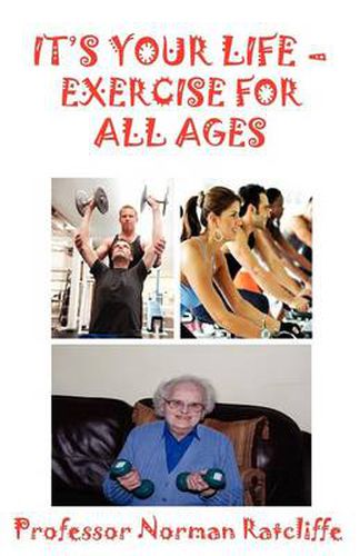 Cover image for It's Your Life - Exercise for All Ages