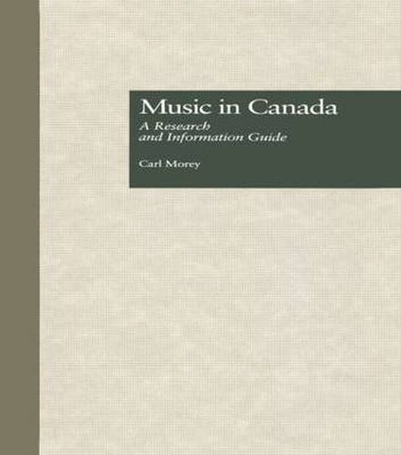 Cover image for Music in Canada: A Research and Information Guide