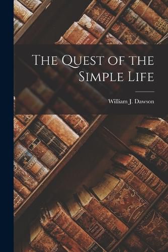 The Quest of the Simple Life