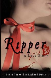 Cover image for Ripper: A Love Story