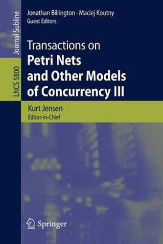 Cover image for Transactions on Petri Nets and Other Models of Concurrency III