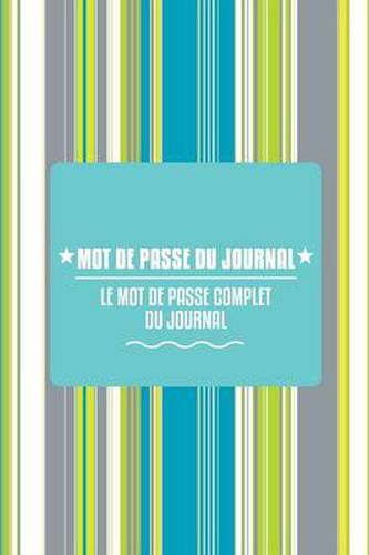 Cover image for Mot de Passe Du Journal