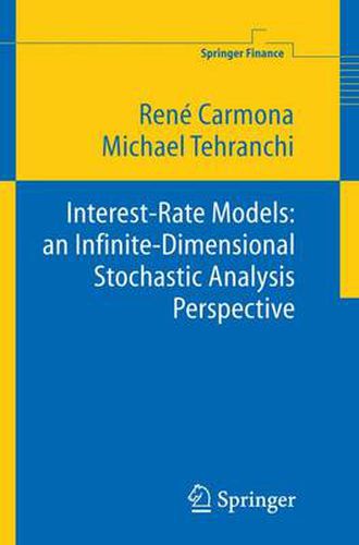 Cover image for Interest Rate Models: an Infinite Dimensional Stochastic Analysis Perspective