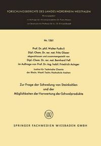 Cover image for Zur Frage Der Schwelung Von Steinkohlen Und Der Moeglichkeiten Der Verwertung Der Schwelprodukte