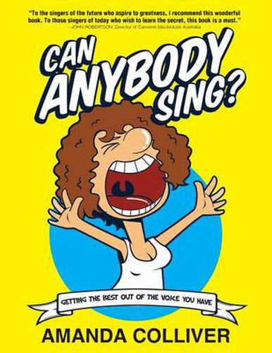 Cover image for Can Anybody Sing?: Getting the Best Out of the Voice You Have