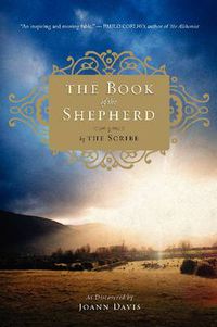 Cover image for The Book of the Shepherd: The Story of One Simple Prayer, and How It Changed the World