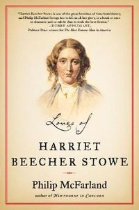 Cover image for Loves of Harriet Beecher Stowe
