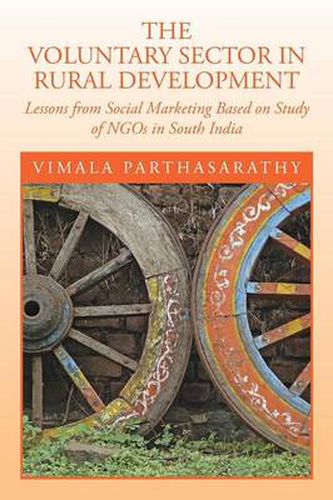 Cover image for The Voluntary Sector in Rural Development: Lessons from Social Marketing Based on Study of Ngos in South India