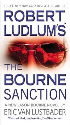 Robert Ludlum's (Tm) the Bourne Sanction