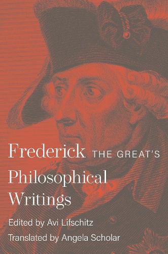 Frederick the Great's Philosophical Writings