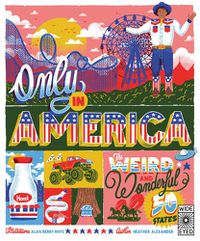 Cover image for Only in America: The Weird and Wonderful 50 States