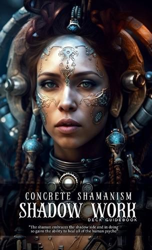Cover image for Concrete Shamanism Shadow Work Deck Guidebook