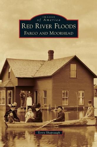 Cover image for Red River Floods: Fargo and Moorhead