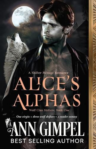 Alice's Alphas: Shifter Menage Romance