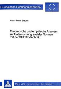 Cover image for Theoretische Und Empirische Analysen Zur Untersuchung Sozialer Normen Mit Der Sherif-Technik