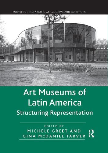 Cover image for Art Museums of Latin America: Structuring Representation