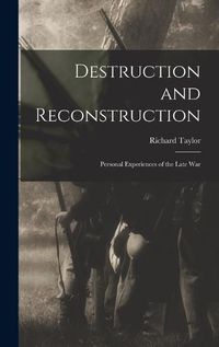 Cover image for Destruction and Reconstruction