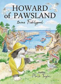 Cover image for Howard Of Pawsland Saves Fishlypool