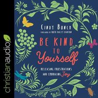 Cover image for Be Kind to Yourself