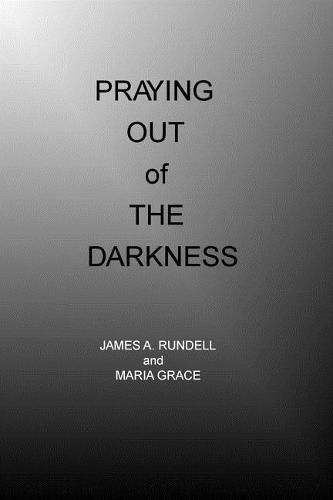 Cover image for Praying out of the Darkness